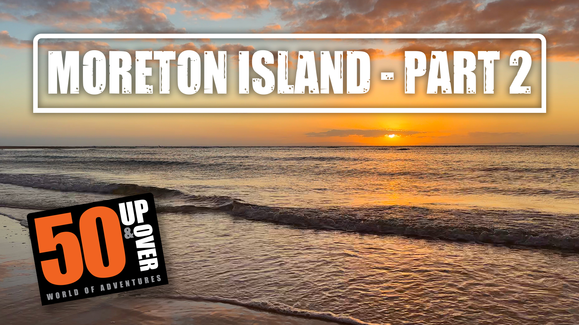 Moreton Island Part 2